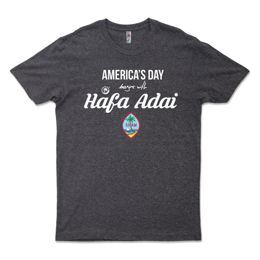 America's Day Begins With Hafa Adai Charcoal Gray Tee