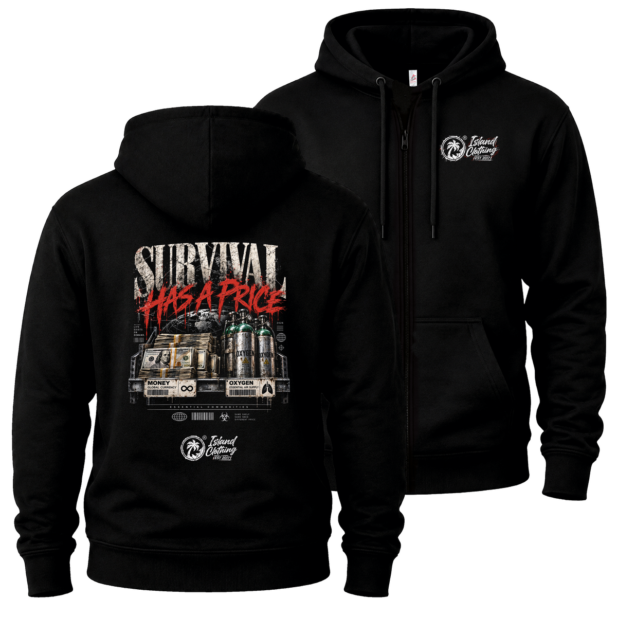 Survival has a price - Zip up Hoodie - Black